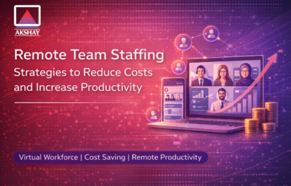 Remote Team Staffing Strategies to Reduce Costs and Increase Productivity
