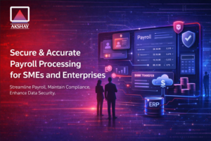 Secure & Accurate Payroll Processing for SMEs and Enterprises