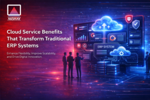 Cloud Service Benefits That Transform Traditional ERP Systems