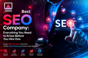 Best SEO Company: Everything You Need to Know Before You Hire One