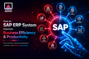 How an SAP ERP System Improves Business Efficiency & Productivity
